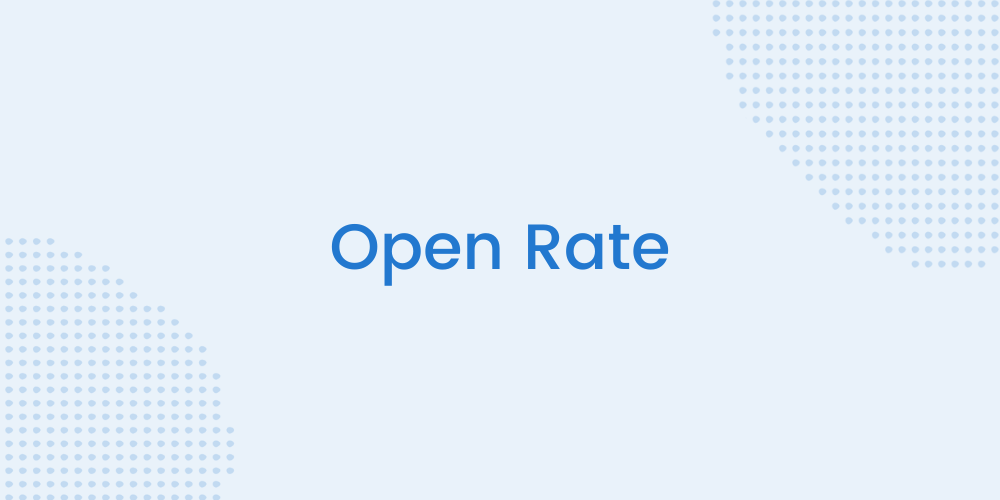 What is open rate in email marketing?